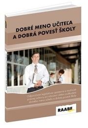 Dobré meno učiteľa a dobrá povest školy