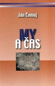 My a čas