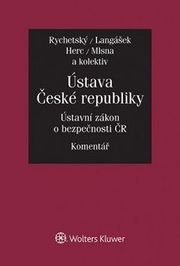 Ústava České republiky Ústavní zákon o bezpečnosti ČR