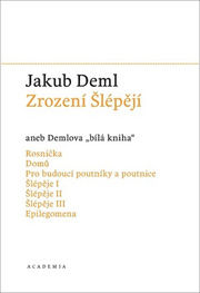 Zrození Šlépějí aneb Demlova bílá kniha