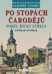 Tajemné stezky Po stopách čarodějů