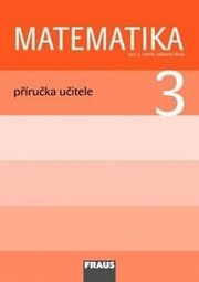 Matematika 3 Příručka učitele