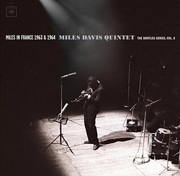 Miles Davis:  Miles In France 1963 & 1964