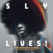 Sly & The Family Stone:  Sly Lives! (Aka The Burden Of Black Genius) / Ost