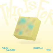 Twice:  This Is For / Confetti Version