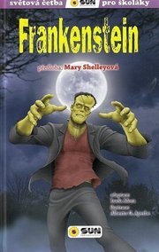 Frankenstein (edice Světová četba pro školáky)