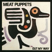 Meat Puppets:  Out My Way