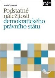 Podstatné náležitosti demokratického právního státu