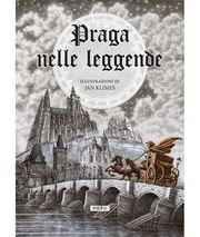 Praga nelle Leggende (italsky)