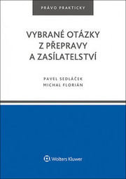 Vybrané otázky z přepravy a zasílatelství