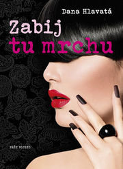 Zabij tu mrchu