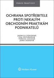 Ochrana spotřebitele proti nekalým obchodním praktikám podnikatelů