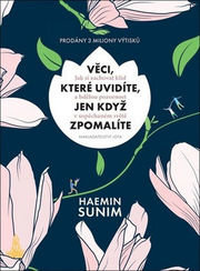 Věci, které uvidíte, jen když zpomalíte