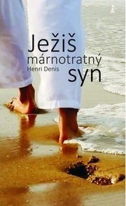 Ježiš-márnotratný syn