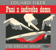 Paní z šedivého domu