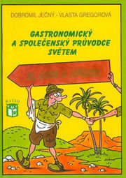 Gastronomický a společenský průvodce světem II. Afrika a Asie