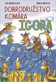 Dobrodružstvo komára Igora