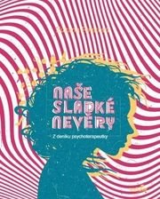 Naše sladké nevěry