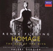 Renée Fleming : Homage: The Age of the Diva