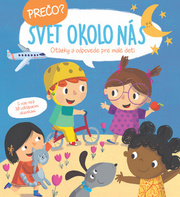 Prečo? Svet okolo nás