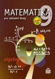 Matematika 9 pro základní školy Algebra