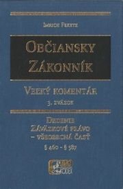 Občiansky zákonník Dedenie a záväzkové právo - Všeobecná čásť