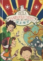 Škola magických zvierat - Kde je pán M?