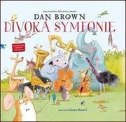 Divoká symfonie
