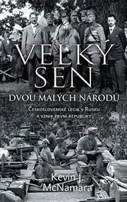 Velký sen dvou malých národů - Českoslov