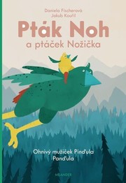 Pták Noh a ptáček Nožička