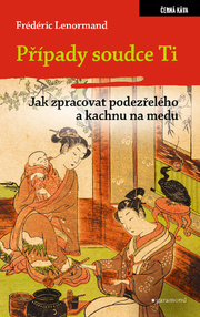 Případy soudce Ti Jak zpracovat podezřelého a kachnu na medu