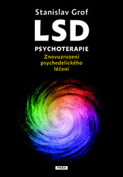 LSD psychoterapie - Znovuzrození psychedelického léčení