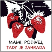 Mami, podívej, tady je zahrada