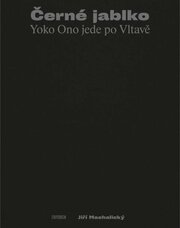 Černé jablko - Yoko Ono jede po Vltavě