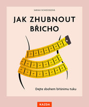 Jak zhubnout břicho