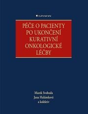 Péče o pacienty po ukončení kurativní onkologické léčby