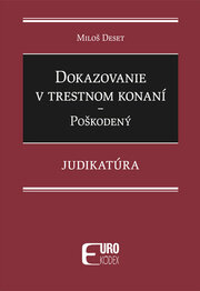 Dokazovanie v trestnom konaní Poškodený