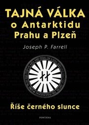 Tajná válka o Antarktidu, Prahu a Plzeň