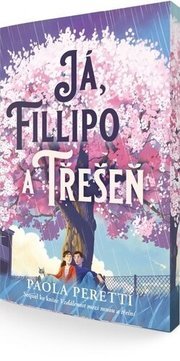 Já, Filippo a třešeň (Sequel ke knize Vzdálenost mezi mnou a třešní)