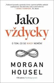 Jako vždycky - O tom, co se nikdy nemění