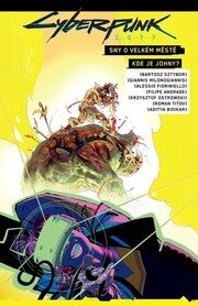 Cyberpunk 2077 Sny o velkém městě / Kde je Johnny?