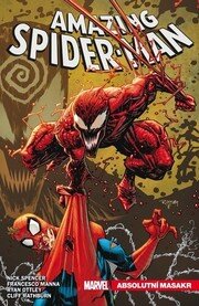 Amazing Spider-Man Absolutní masakr