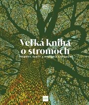 Veľká kniha o stromoch