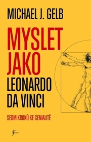 Myslet jako Leonardo da Vinci