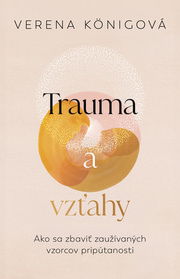 Trauma a vzťahy