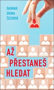 Až přestaneš hledat