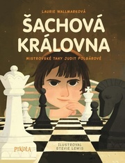 Šachová královna - Jak malá dívka porážela světové mistry