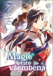 Magie Svaté je všemocná