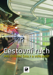 Cestovní ruch pro střední školy a veřejnost