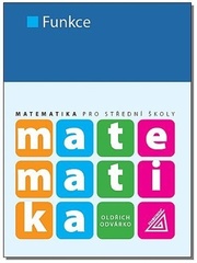 Matematika pro střední školy Funkce